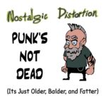 Nostalgic Distortion | Punk's Not Dead | Cover Art